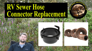 RV Sewer Hose Connector Replacement