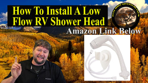 How To Install A Low Flow RV Shower Head