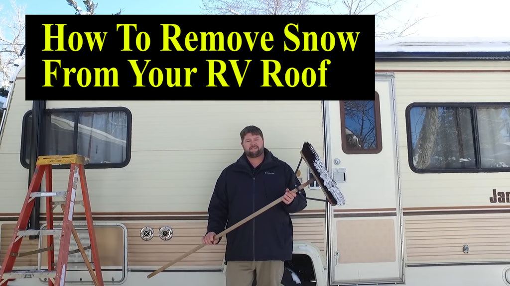 How To Remove Snow From A RV Roof