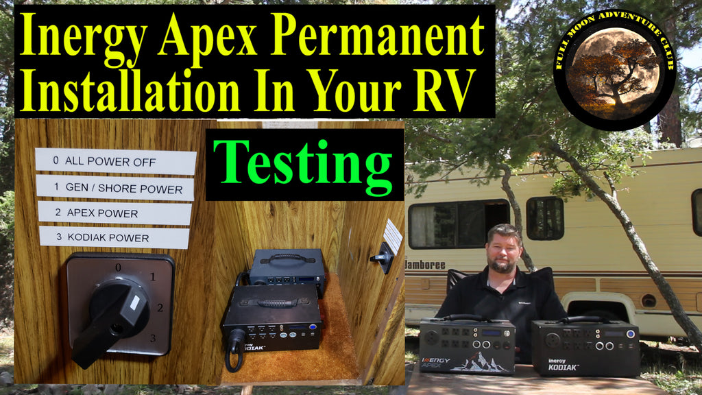 Inergy Apex / Kodiak RV Permanent install Testing