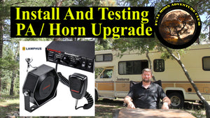 Installing And Testing A PA System In Your RV With Super Loud Horn - Lamphus PA System