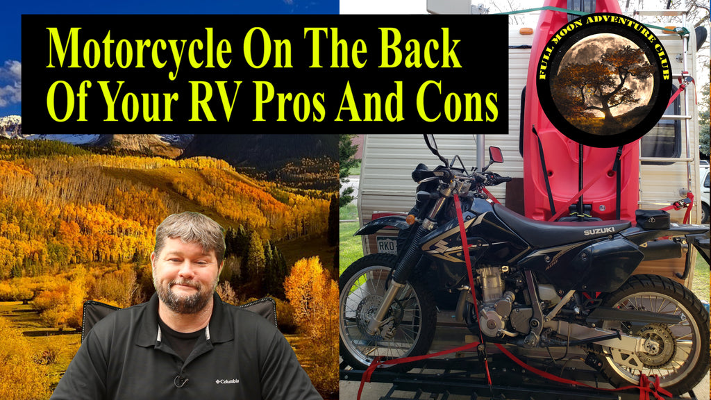 Motorcycle On RV For Scouting - Pros And Cons