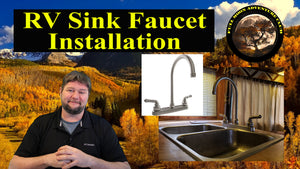 RV - Travel Trailer Sink faucet Installation