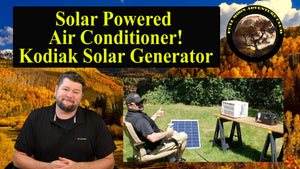 Solar Powered Air Conditioner with a Kodiak Solar Generator